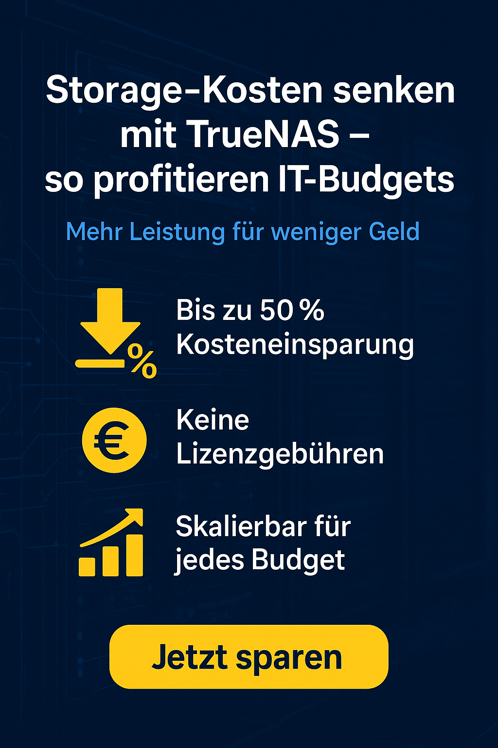 Reduce Storage Costs with TrueNAS — Tips & Practice